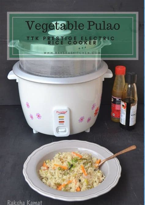 Vegetable Pulao Made Using TTK Prestige Delight Electric Rice Cooker - Raksha's Kitchen