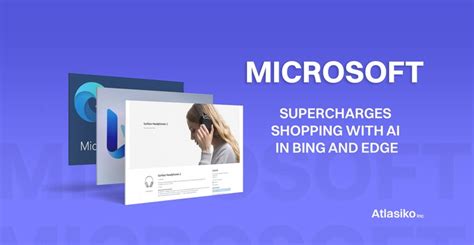Microsoft Boosts Shopping with AI in Bing & Edge