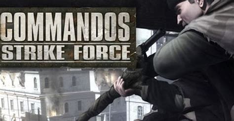 Commandos Strike Force PC Game Free Download Full Version