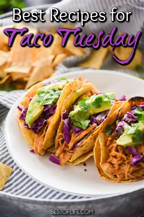 25 Best Taco Tuesday Recipes that Work Any Day - The Best of Life