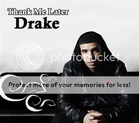 Drake - Thank Me Later