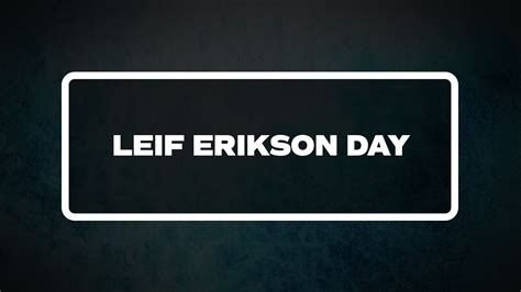 LEIF-ERIKSON-DAY - List Of National Days