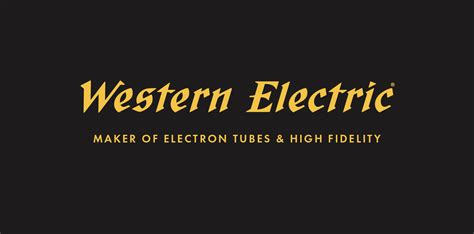 Trademarks — Western Electric - Maker of electron tubes and high fidelity