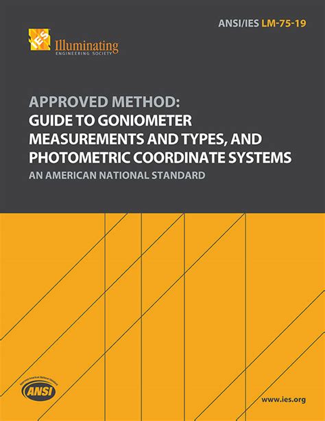 Guide to Goniometer Measurements and Types, and Photometric Coordinate Systems – The IES Webstore