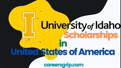 University of Idaho Scholarships in US 2023 - Careers Grip