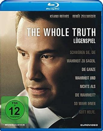 The Whole Truth - Lügenspiel : Kazan, Nicholas, Reeves, Keanu ...