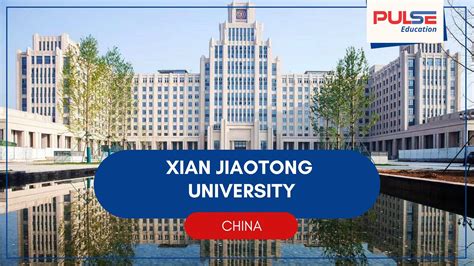 Xi'an Jiaotong University in China | Lowest Fees Structures 2022-23