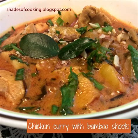 Chicken curry with Bamboo shoots. | Shades of Cooking