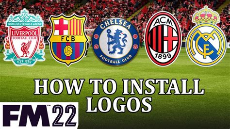 Football Manager 2022 - How to install a logo pack in fm22, get real ...