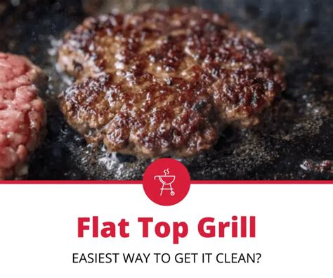 How To Clean A Flat Top Grill (4 Easy Steps) - The Grilling Dad