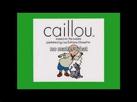 Caillou Season 1 Episode 21 Caillous Summer Goodnight 05 no matter what - YouTube