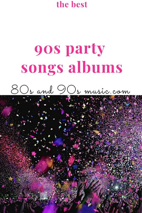 7 Best 90s Party Songs Albums [2024] - 80s and 90s music