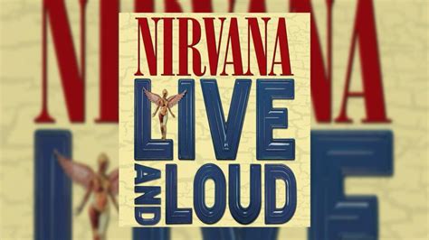 Nirvana: Live And Loud (1993) - AZ Movies