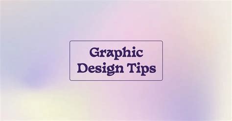 11 Graphic Design Tips to Create Images Like a Pro