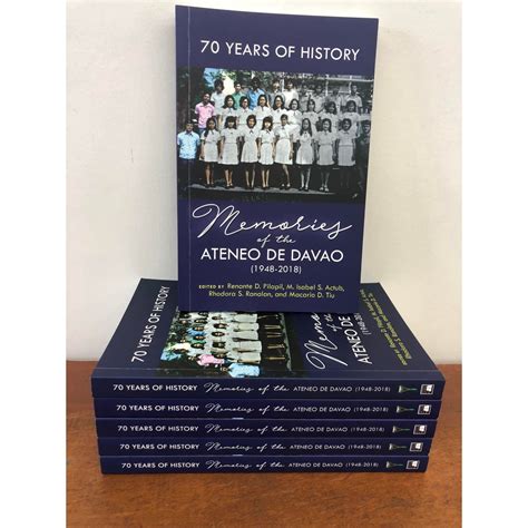 70 YEARS OF HISTORY: Memories of the ATENEO DE DAVAO (1948-2018 ...