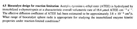 4.5 Biocatalyst design for reaction limitation | Chegg.com