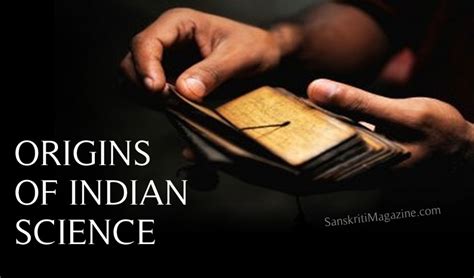 Origins of Indian Science – Sanskriti - Hinduism and Indian Culture Website