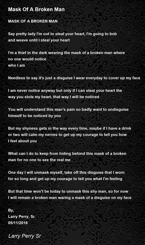 Mask Of A Broken Man - Mask Of A Broken Man Poem by Larry Perry Sr