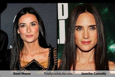 - Demi Moore Totally Looks Like Jennifer Connelly Celebrity Look Alike, Celebrity Gossip ...