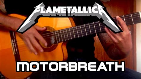 MOTORBREATH (Metallica) 2015 (color) - Ben Woods Flamenco Guitar - YouTube