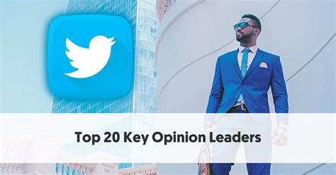 Top 20 Key Opinion Leaders That You Should Follow