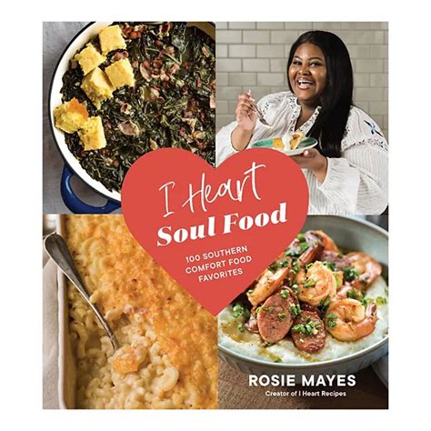 I Heart Soul Food Cookbook