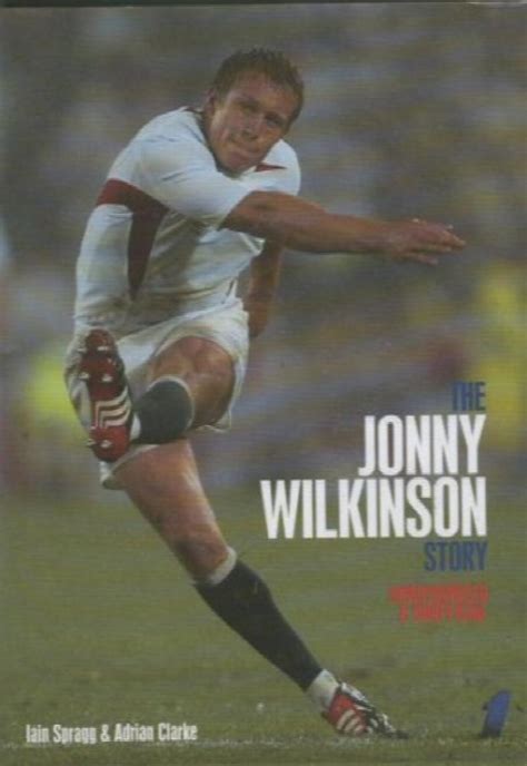 The Jonny Wilkinson Story