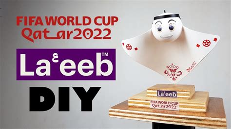 La'eeb | World Cup Qatar 2022 | FIFA World Cup Mascot 2022 DIY - YouTube