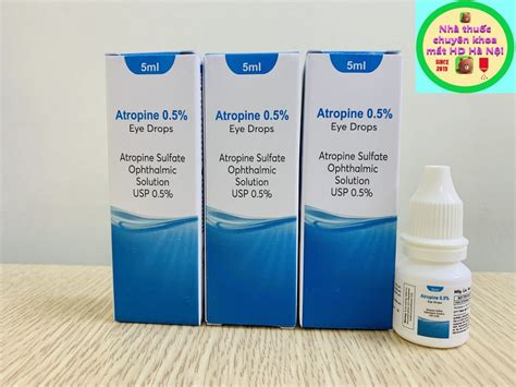 Atropine 0.5% - Thuốc gây giãn đồng tử cần lưu ý - Nhà thuốc chuyên khoa mắt HD Hà Nội