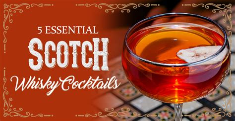 5 Recipes to Help You Embrace the Scotch Whisky Cocktail - Breakthru ...