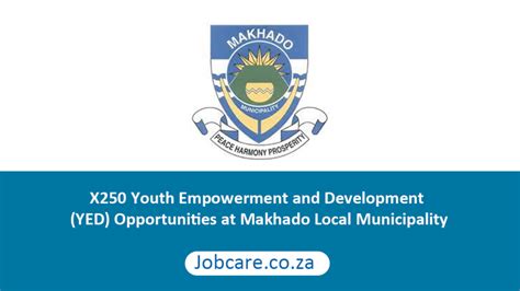 X250 Youth Empowerment and Development (YED) Opportunities at Makhado ...