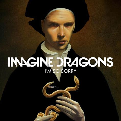 Imagine Dragons: I'm so sorry, la portada de la canción