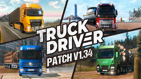 Truck Driver update v1.34 now live on PlayStation®4, Xbox One, Nintendo Switch & PC