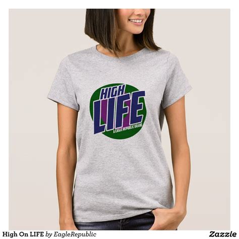 High On LIFE T-Shirt | Shirts, Tshirt designs, Shirt style