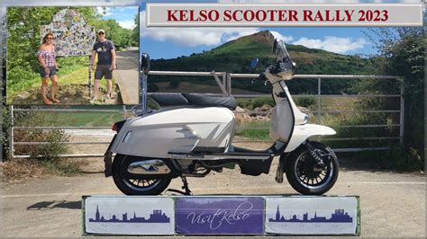 Kelso Scooter Rally 2023 - YouTube