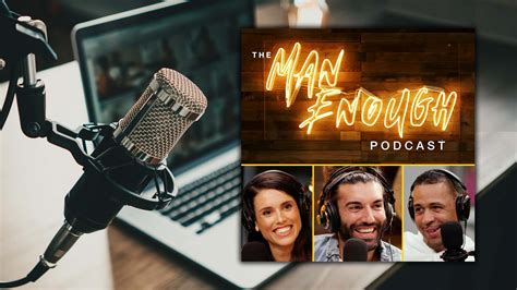 Looking for New Podcasts? Why I Recommend the Man Enough Podcast - Gwinnett Magazine