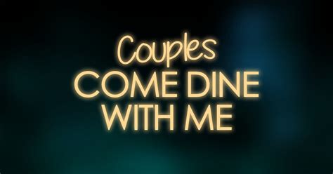 Watch Come Dine With Me - Couples | Episodes | TVNZ OnDemand