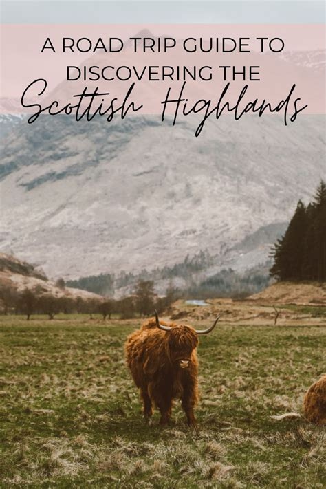 A road trip guide to discovering the scottish highlands – Artofit