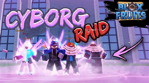 [INSANE DMG!!] Raid Full Of CyborgV4! (Cyborg V4 Squad V.S. RAID Bosses) Blox Fruits - YouTube