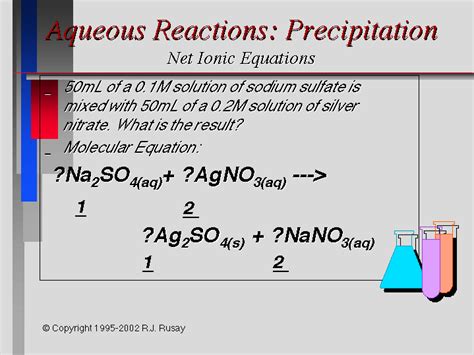 Aqueous Reactions: PrecipitationvNet Ionic Equations