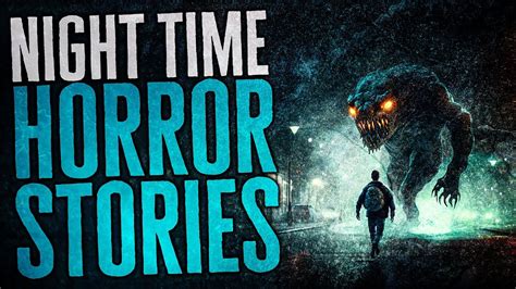 3 Scary Night Time Horror Stories - YouTube