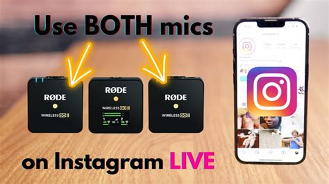 How to Use BOTH MICS on the Rode Wireless Go II on iPhone for Instagram Live! - YouTube