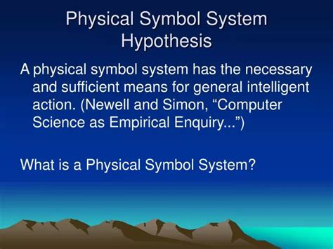 PPT - Physical Symbol System Hypothesis PowerPoint Presentation, free download - ID:2682130