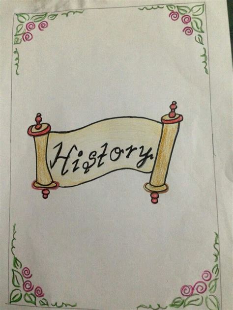 History project cover | Project cover page, Page borders design, History projects