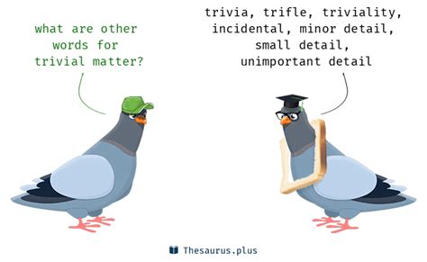 30 Trivial matter Synonyms. Similar words for Trivial matter.