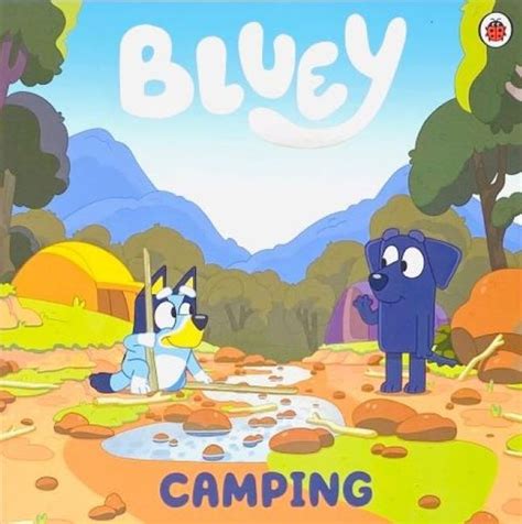 Bluey: Camping – Charrans.com