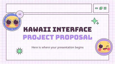 Propuesta de proyecto de interfaz kawaii | Google Slides y PPT ...