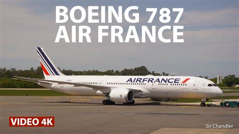 Boeing 787 - Air France - FULL 4K - YouTube