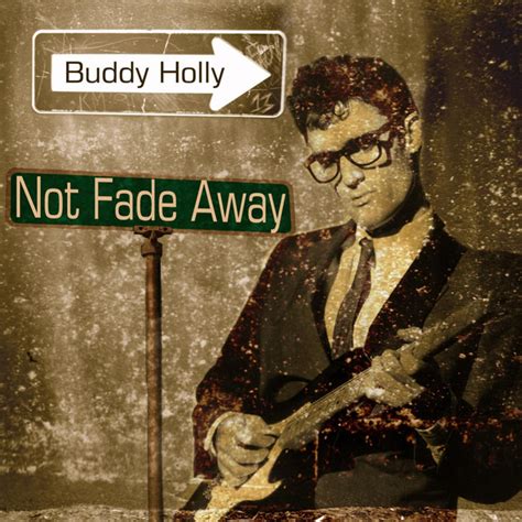 Buddy Holly – Not Fade Away (1957) - Love Your Day