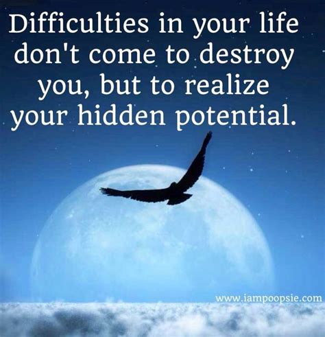 Difficulties in life quote via www.IamPoopsie.com | Quotes about moving on, Quotes about moving ...